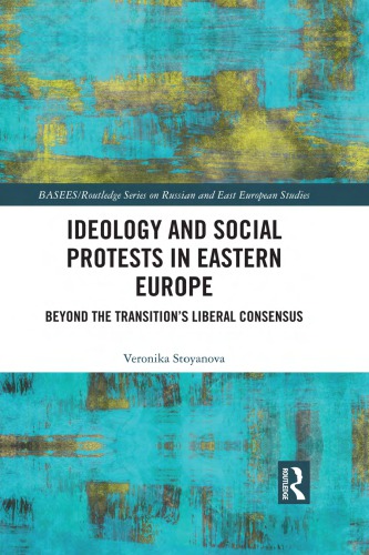 Ideology and Social Protests in Eastern Europe