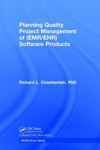 Planning quality project management of (EMR/EHR) software products