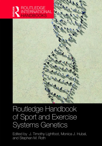 Routledge handbook of sport and exercise systems genetics