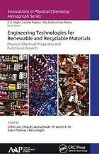 Engineering Technologies for Renewable and Recyclable Materials