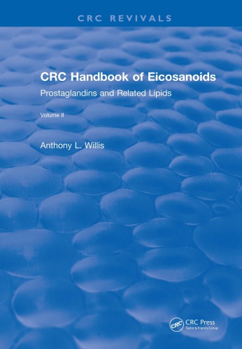 CRC handbook of eicosanoids : prostaglandins and related lipids