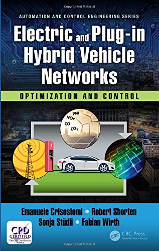 Electric and plug-in hybrid vehicle networks : optimization and control