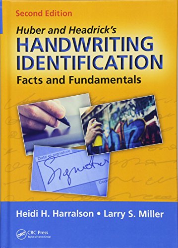 Huber and Headrick's handwriting identification : facts and fundamentals