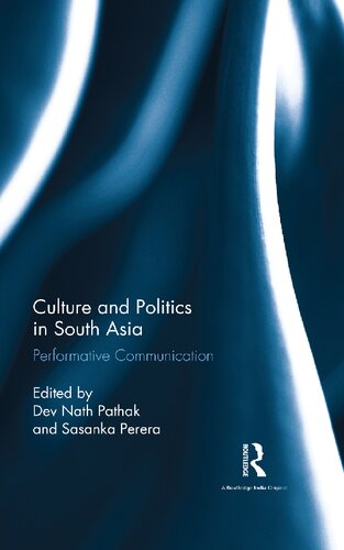 Culture and politics in South Asia : performative communication