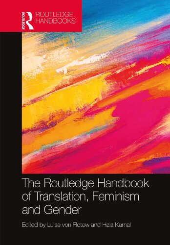 The Routledge handbook of translation, feminism and gender