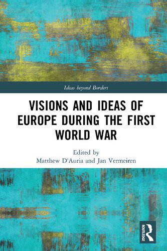 Visions and ideas of Europe during the First World War