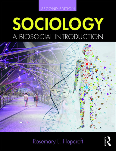 Sociology : a biosocial introduction