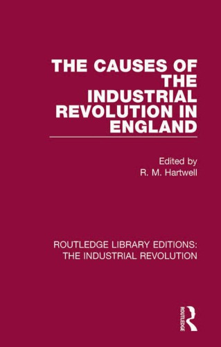 The causes of the industrial revolution in England