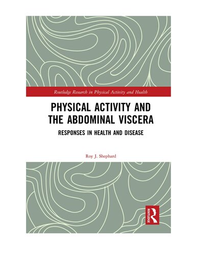 Physical activity and the abdominal viscera : responses in health and disease