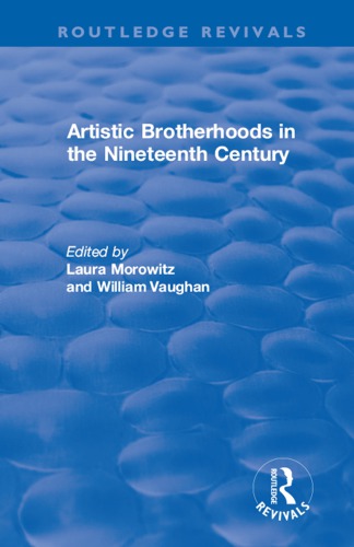 Artistic brotherhoods in the nineteenth century