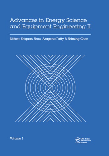 Advances in energy science and equipment engineering II : proceedings of the 2nd International Conference on Energy Equipment Science and Engineering (ICEESE 2016), 12-14 November 2016, Guangzhou, China