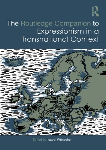 The Routledge companion to expressionism in a transnational context