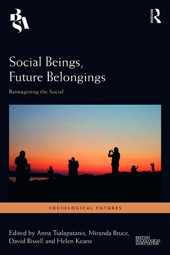 Social beings, future belongings : reimagining the social