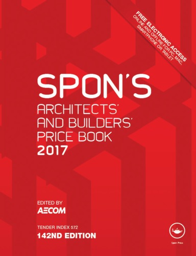 Spon's architects' and builders' price book 2017 / : edited by AECOM.