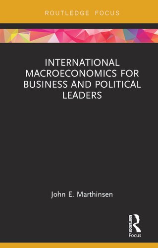 International macroeconomics for business and political leaders