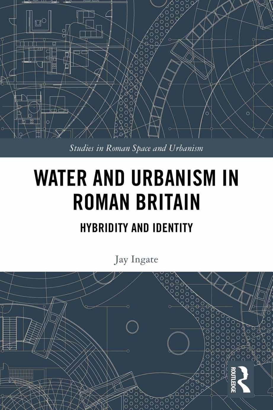 Water and Urbanism in Roman Britain