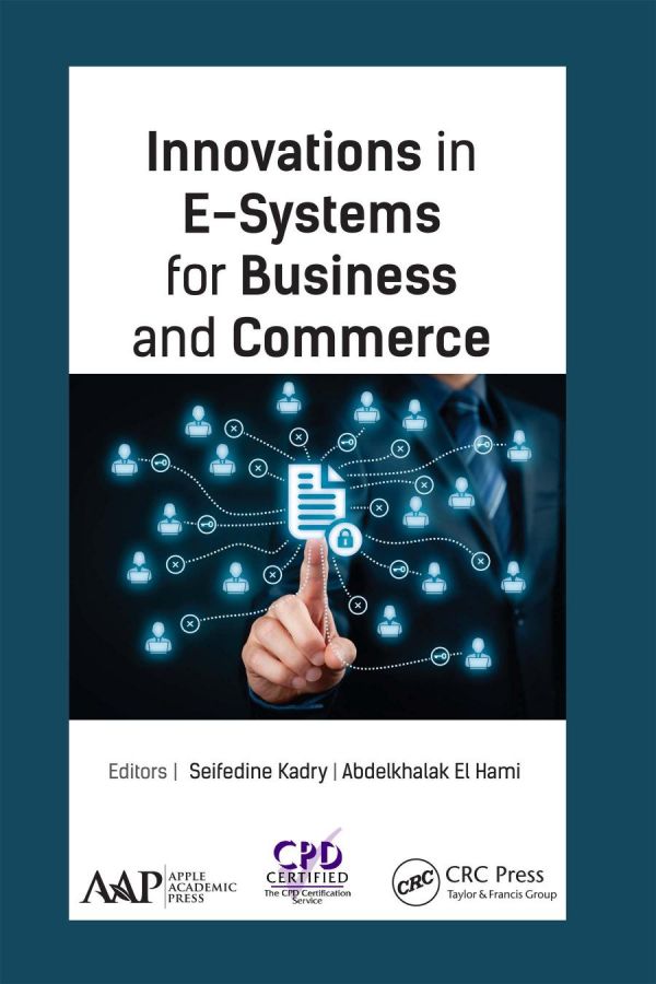 Innovations in E-Systems for Business and Commerce