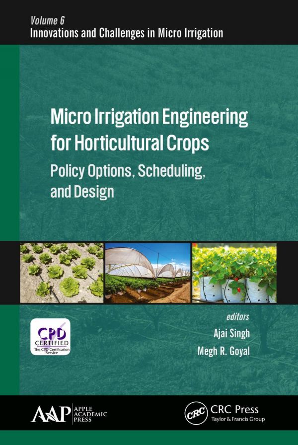 Micro Irrigation Engineering for Horticultural Crops