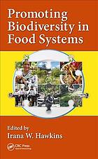 Promoting biodiversity in food systems