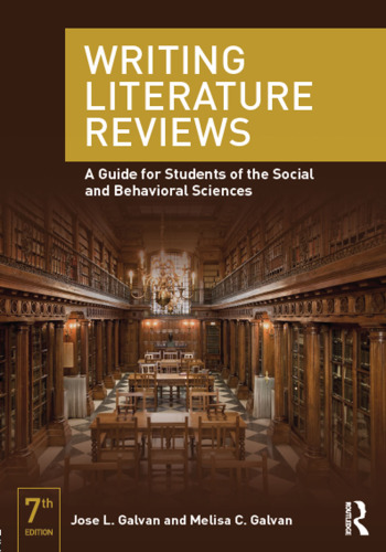 Writing literature reviews : a guide for students of the social and behavioral sciences