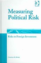 Measuring political risk : risks to foreign investment