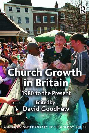 Church growth in Britain : 1980 to the present