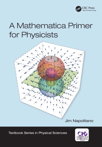 A Mathematica Primer for Physicists.