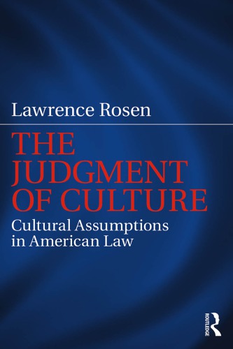 The judgement of culture : cultural assumptions in American law