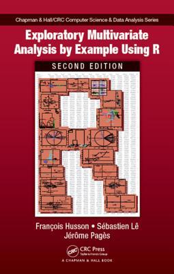 Exploratory Multivariate Analysis by Example Using R, Second Edition