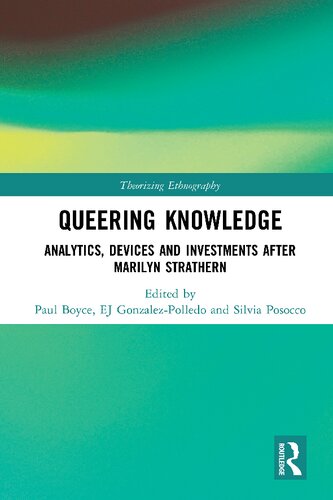 Queering knowledge : analytics, devices and investments after Marilyn Strathern