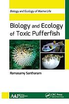 Biology and Ecology of Toxic Pufferfish