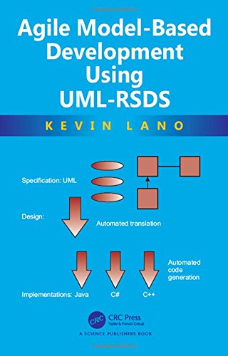 Agile Model-Based Development Using UML-RSDS.