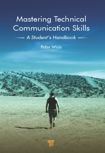 Mastering technical communication skills : a student's handbook