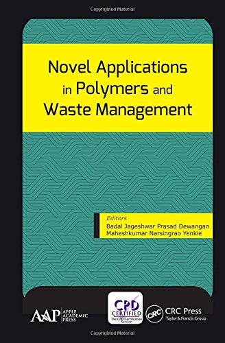 Novel Applications in Polymers and Waste Management