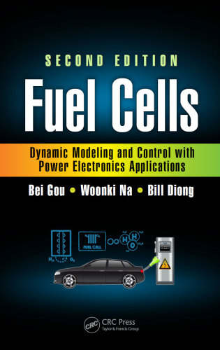 Fuel cells : dynamic modeling and control with power electronics applications