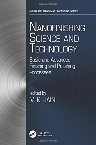 Nanofinishing Science and Technology