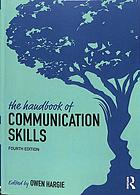 The handbook of communication skills