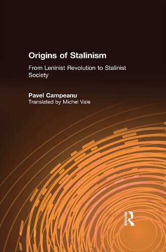 The origins of Stalinism : from Leninist revolution to Stalinist society