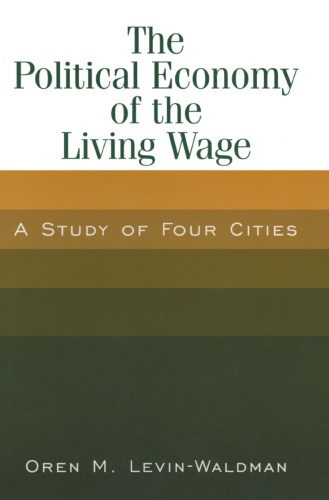 The Political Economy of the Living Wage