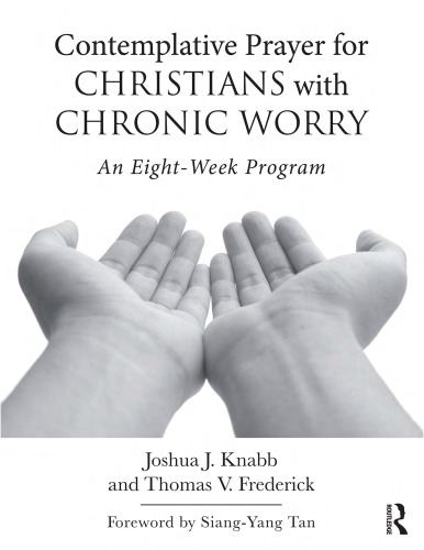 Contemplative Prayer for Christians with Chronic Worry