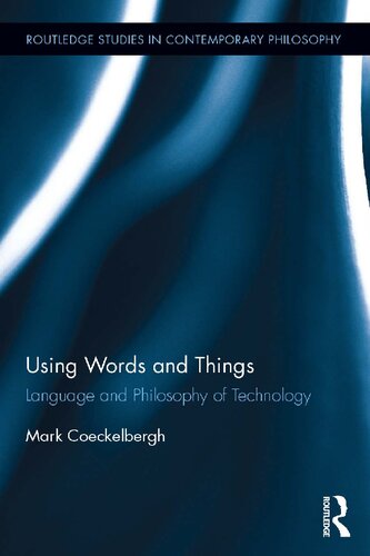 Using words and things : language and philosophy of technology