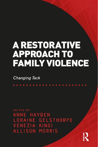 A restorative approach to family violence : changing tack