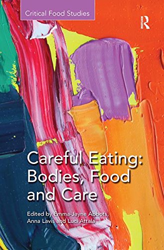 Careful eating : bodies, food and care