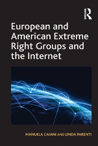 European and American extreme right groups and the Internet