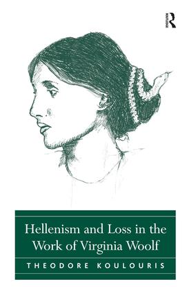 Hellenism and loss in the work of Virginia Woolf