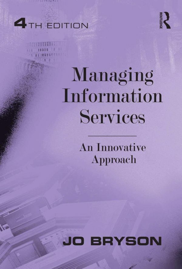 Managing information services : an innovative approach