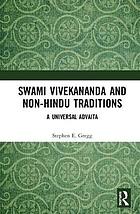 Swami Vivekananda and Non-Hindu Traditions