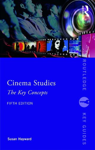 Cinema studies : the key concepts