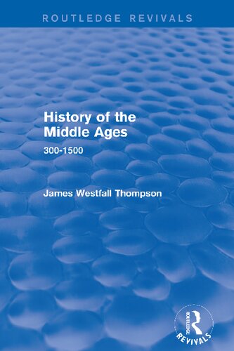 History of the Middle Ages, 300-1500
