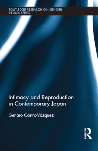 Intimacy and reproduction in contemporary Japan